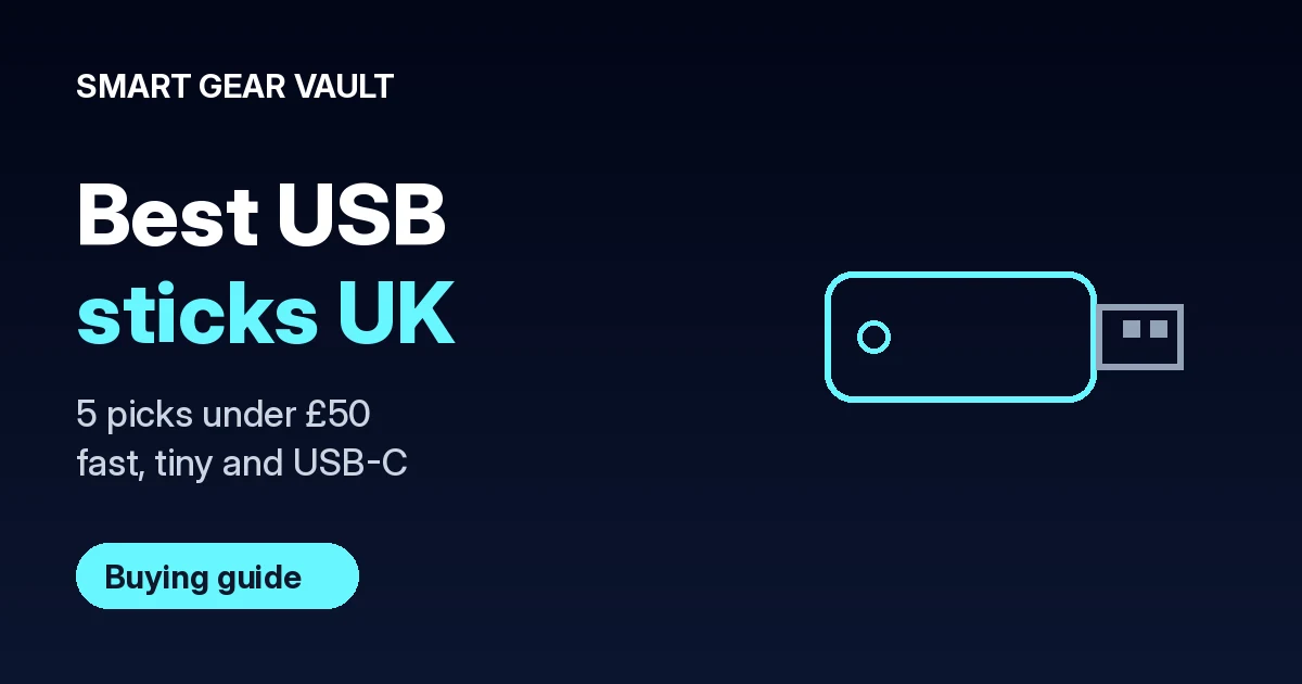 Smart Gear Vault graphic: best USB flash drives UK 2026 under £50